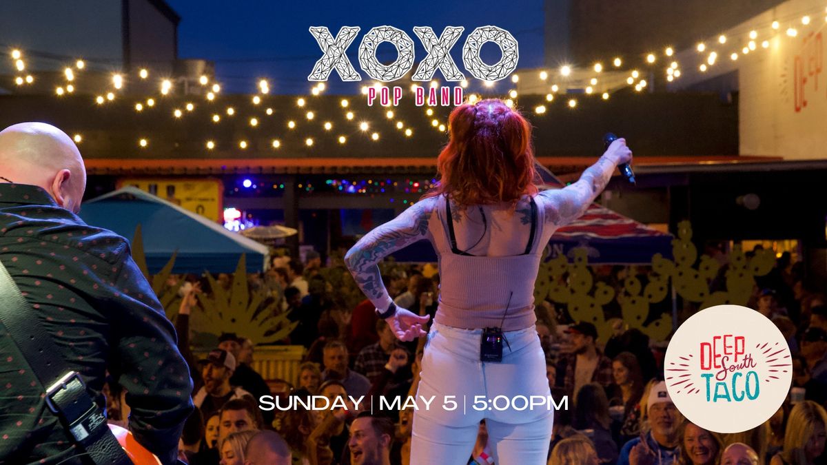 XOXO at Deep South Cinco De Mayo Festival