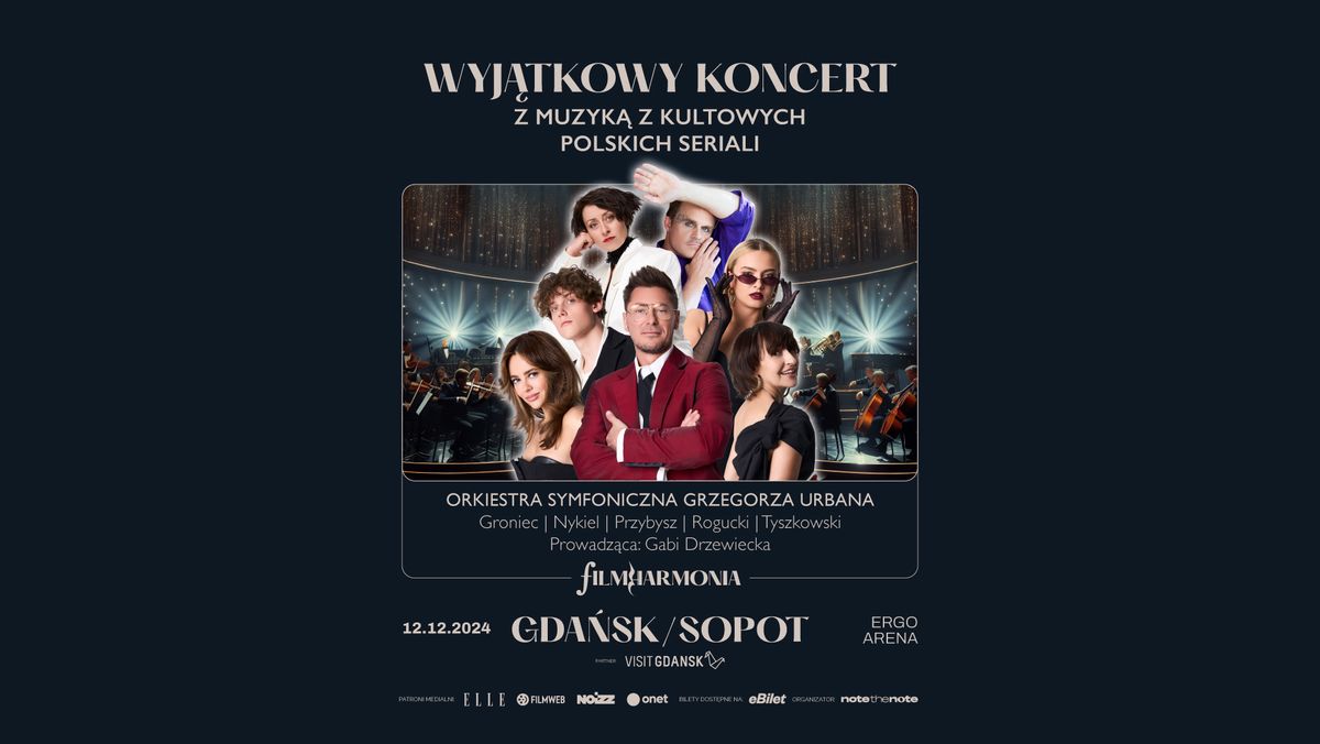 FILMHARMONIA - muzyka z kultowych polskich seriali  \u00b7 Gda\u0144sk\/Sopot \u00b7 12 grudnia