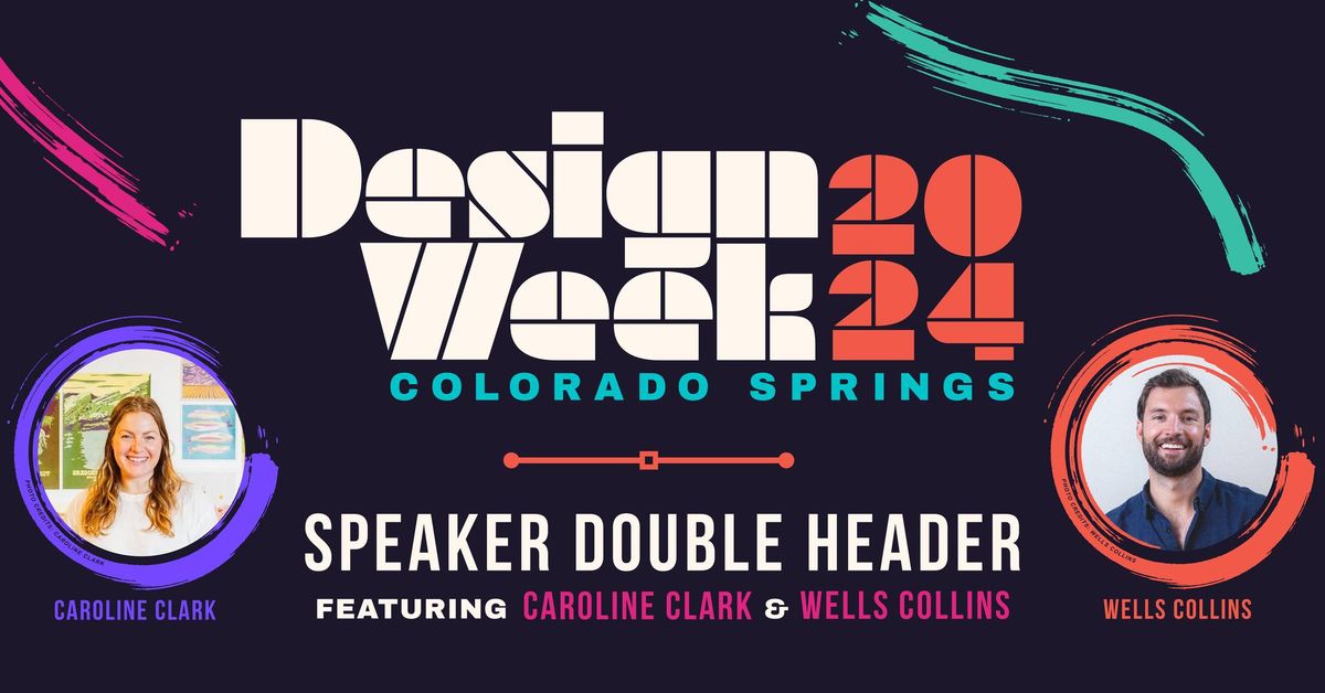 Speaker Double Header (Design Week)