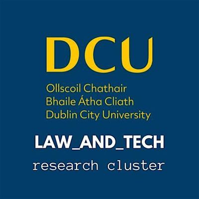 DCU Law and Tech Research Cluster