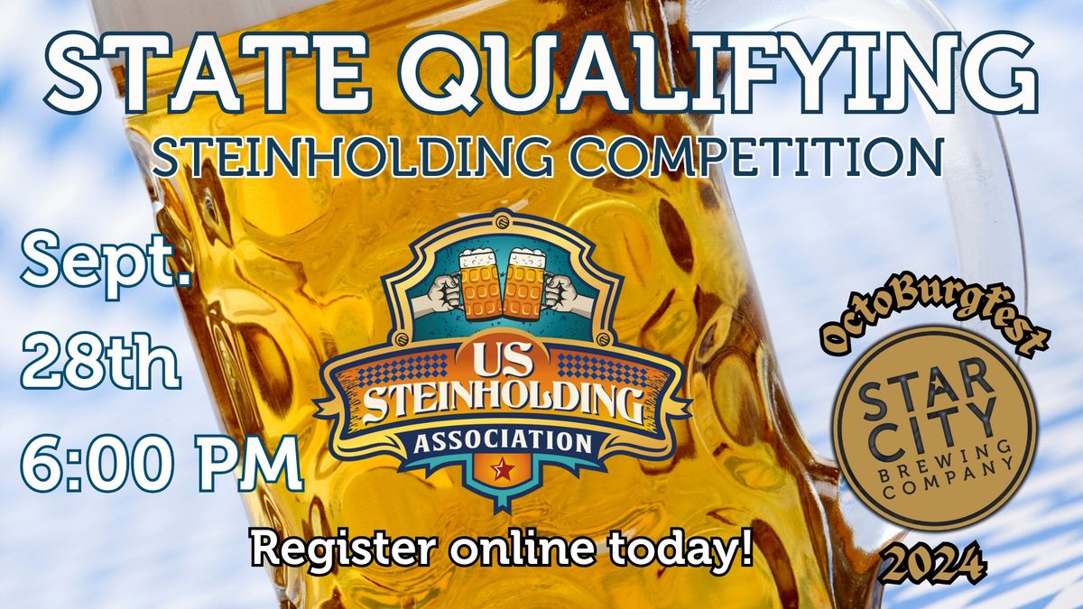 OCTOBURGFEST: USSA State Qualifying Steinholder Competition