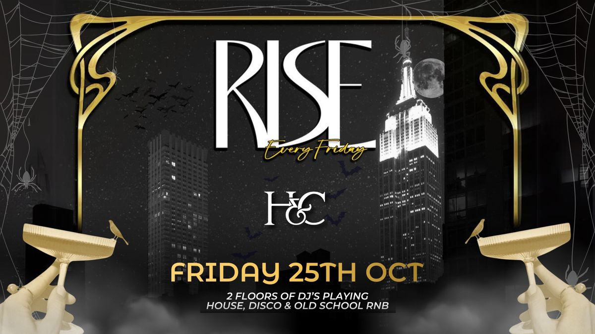 HENMAN &amp; COOPER PRESENTS 'RISE FRIDAYS'