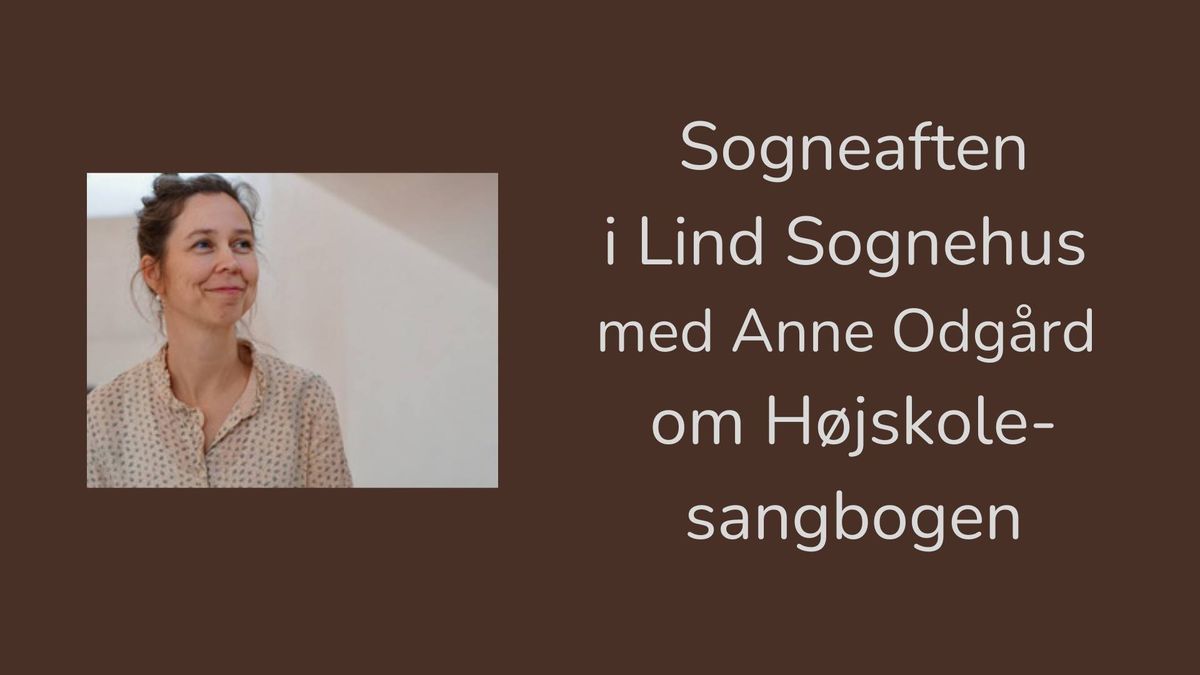 Sogneaften - Anne Odg\u00e5rd om H\u00f8jskolesangbogen