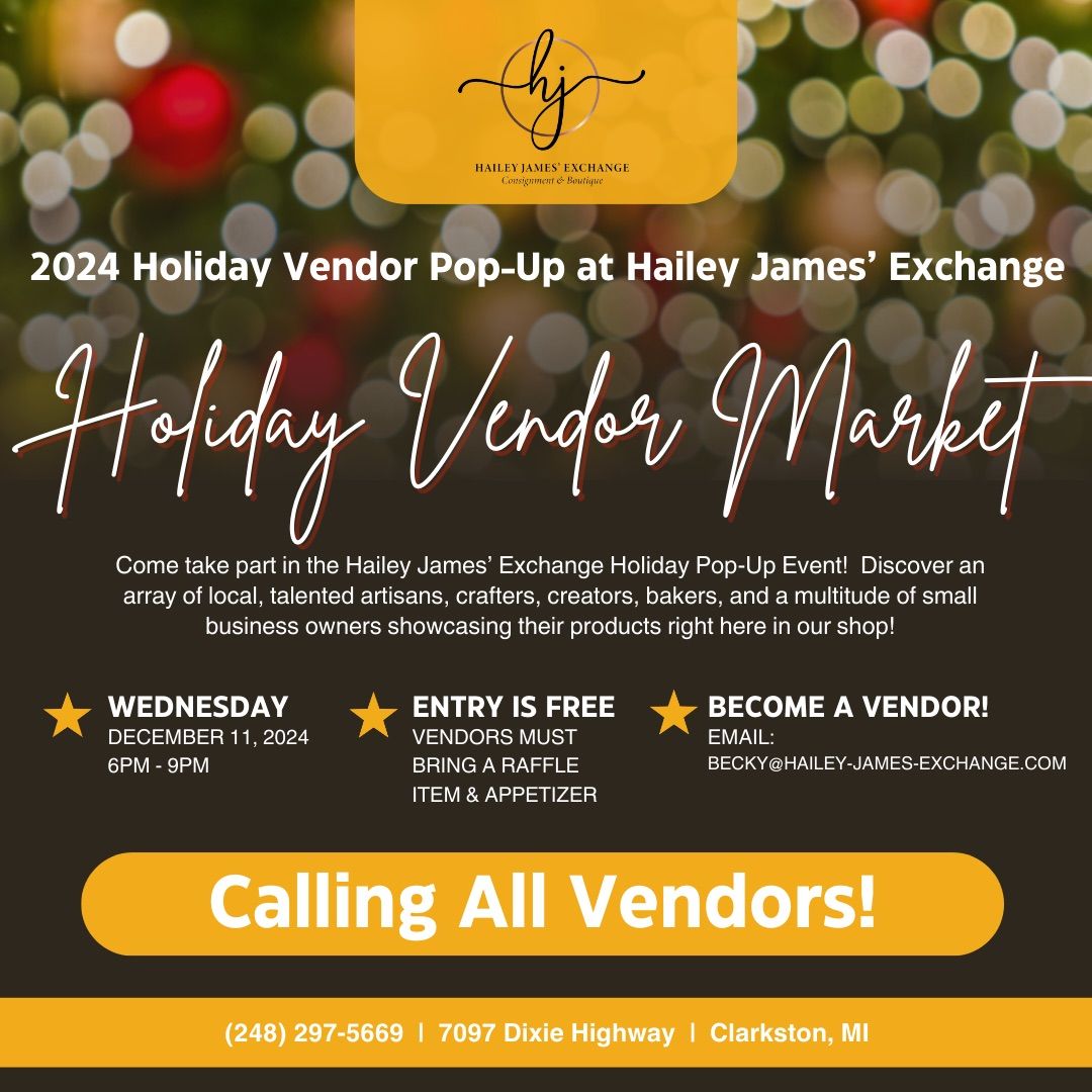 Holiday Vendor Pop-up Market - Hailey James\u2019 Exchange