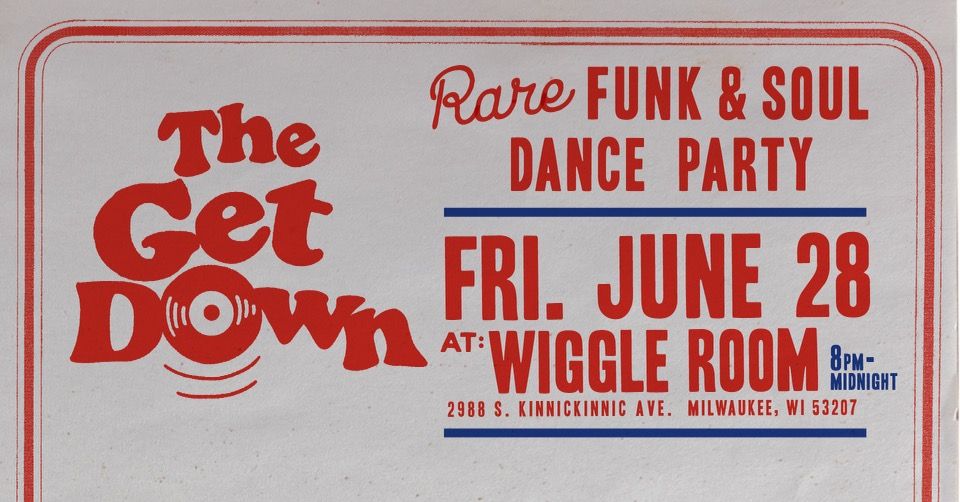 The Get Down at Wiggle Room