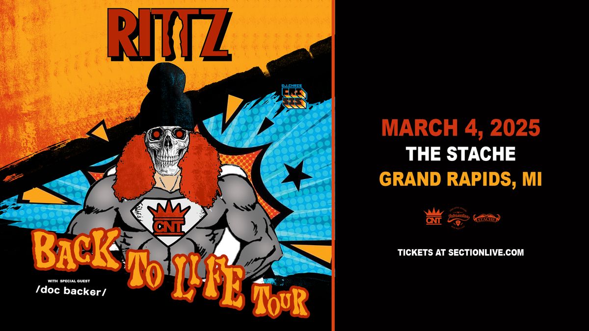 RITTZ Back To Life Tour at The Stache - Grand Rapids, MI