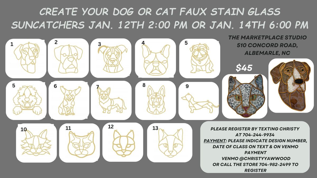 Create Your Dog or Cat Suncatcher Faux Stain Glass Workshop  