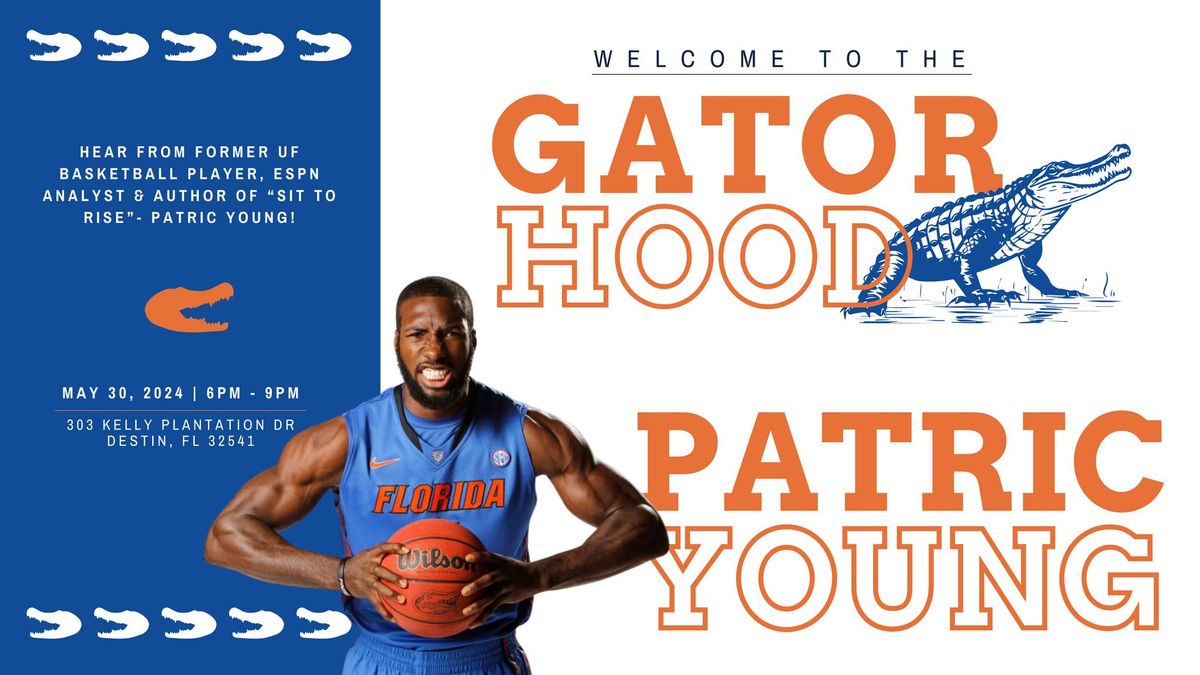 Welcome to the Gatorhood - with Patric Young 