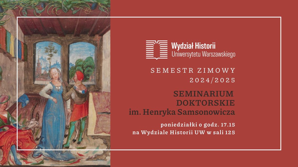 Seminarium Doktorskie im. Henryka Samsonowicza - semestr zimowy 2024\/2025