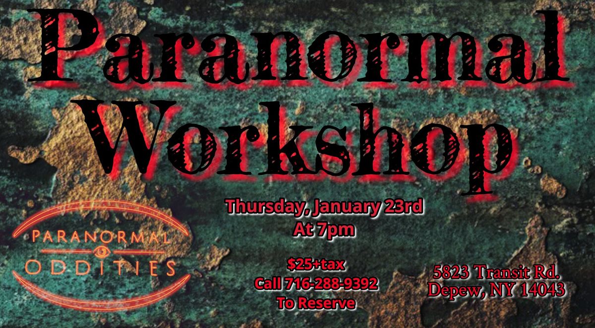 Paranormal Workshop