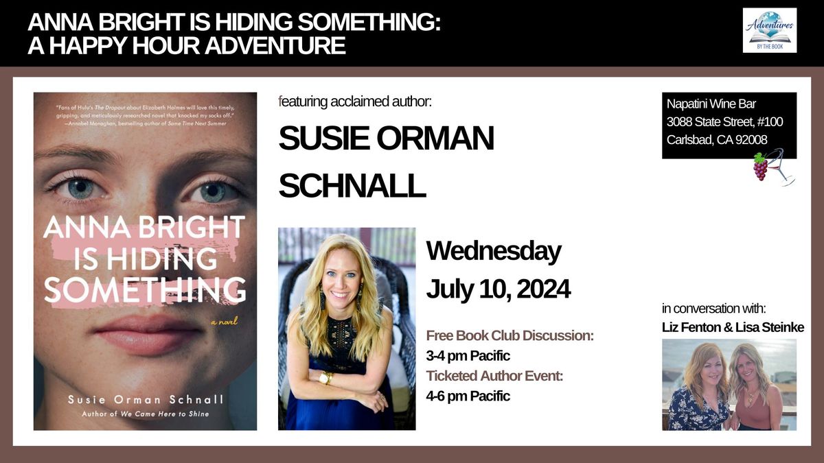 Anna Bright is Hiding Something: Happy Hour Adventure with acclaimed author Susie Orman Schnall