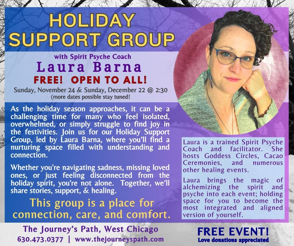 Holiday Support Group (stay for the FREE HOLIDAY POTLUCK) with Laura Barna