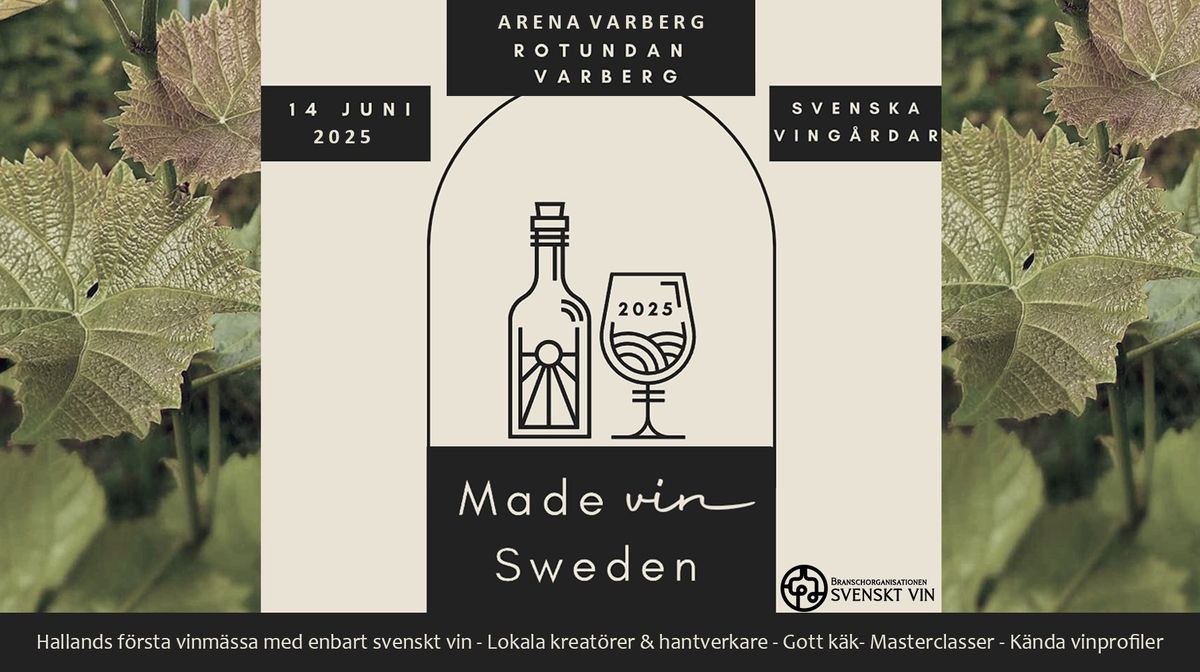 Made Vin Sweden 2025 - Vinevent i Varberg