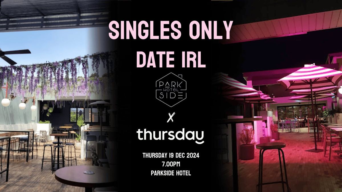 Thursday | The Parkside Hotel (25-40)  | Adelaide 