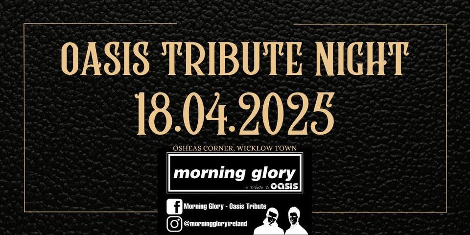 Oasis Tribute "Morning Glory" Live @ O'Sheas Corner