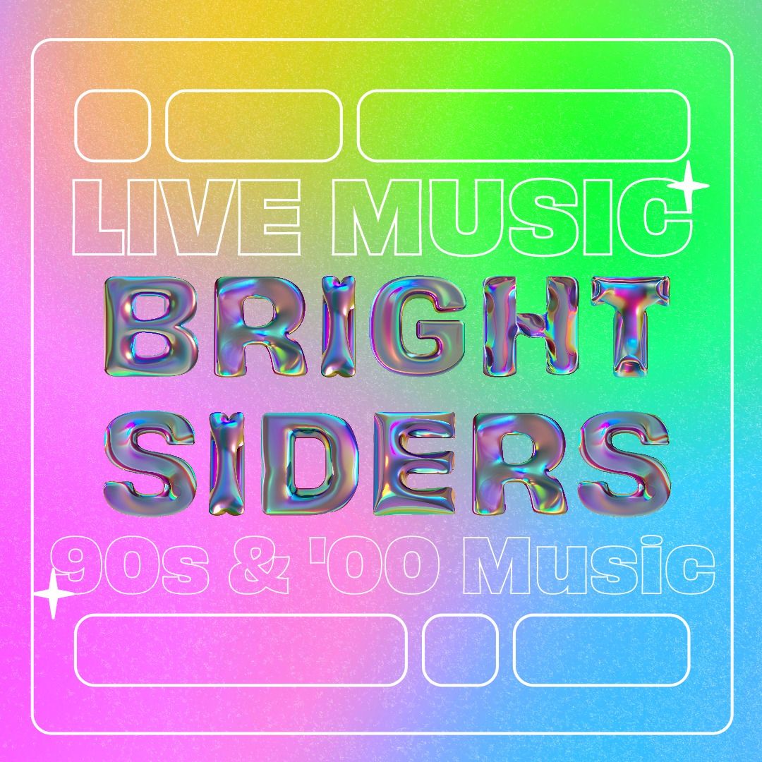 The Bright Siders @ StillWater 9 p.m.