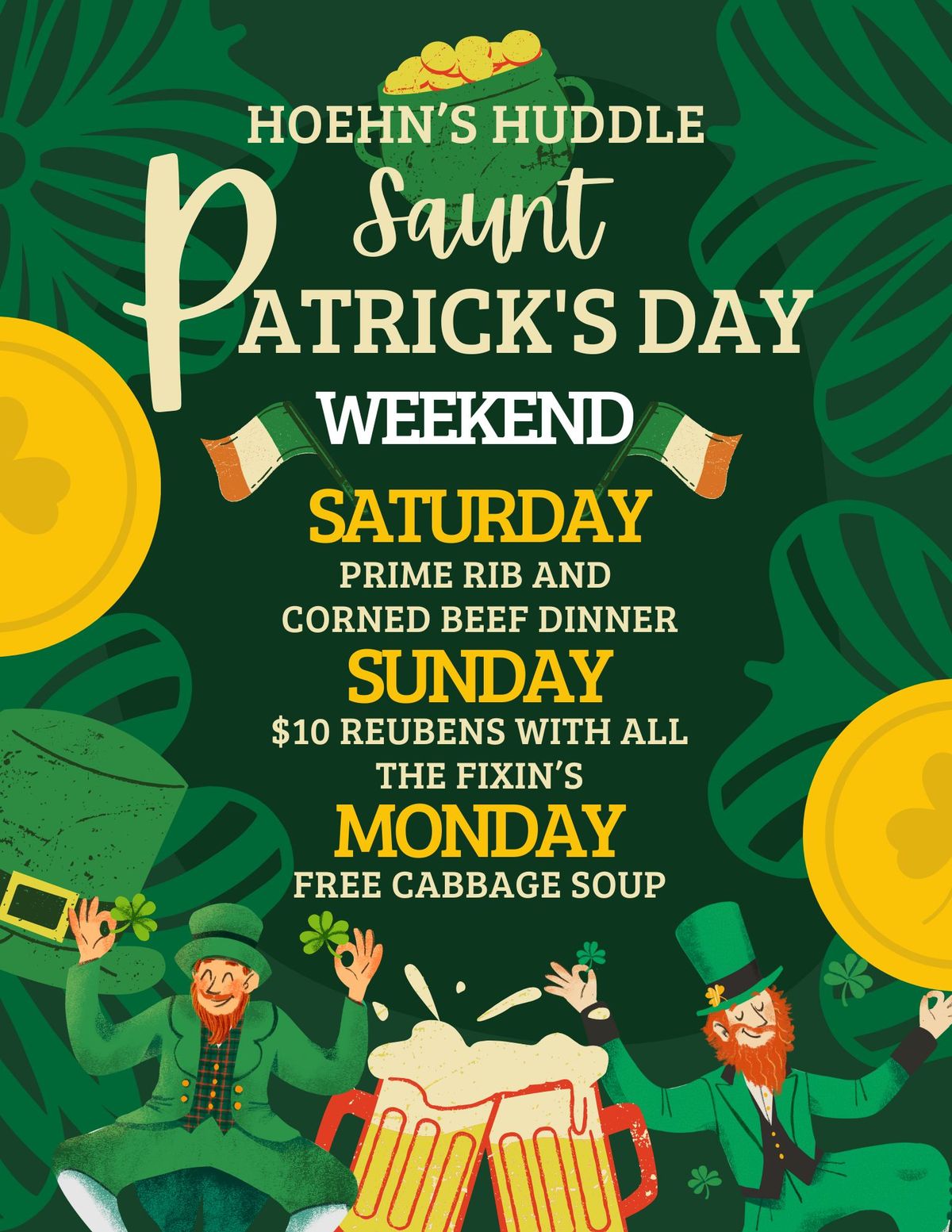 St. Patrick's Day Weekend!