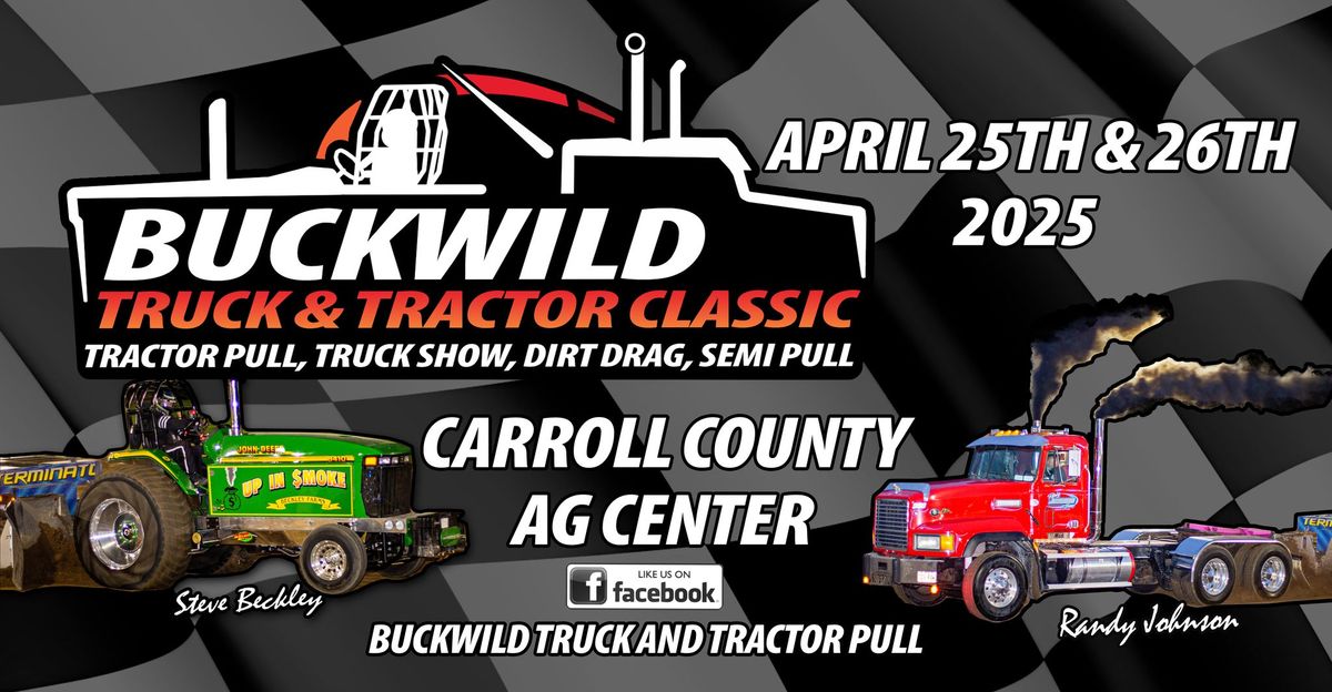 Buckwild Truck & Tractor Classic