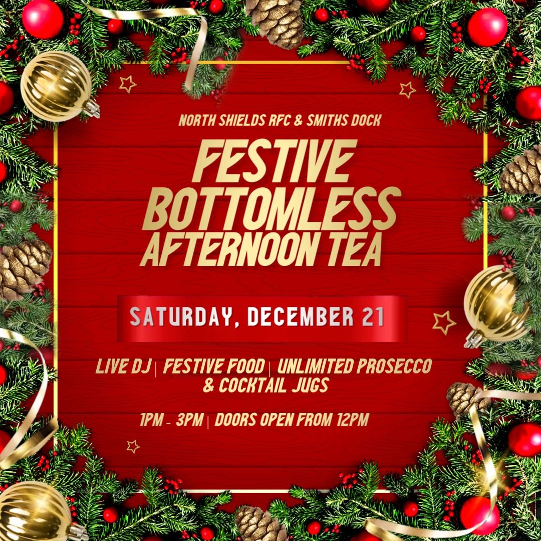 \ud83c\udf84 Festive Bottomless Afternoon Tea \ud83c\udf84