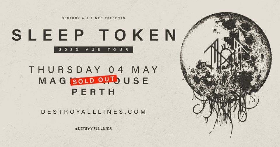 Sleep Token \/\/ Perth \/\/ Magnet House \/\/ SOLD OUT