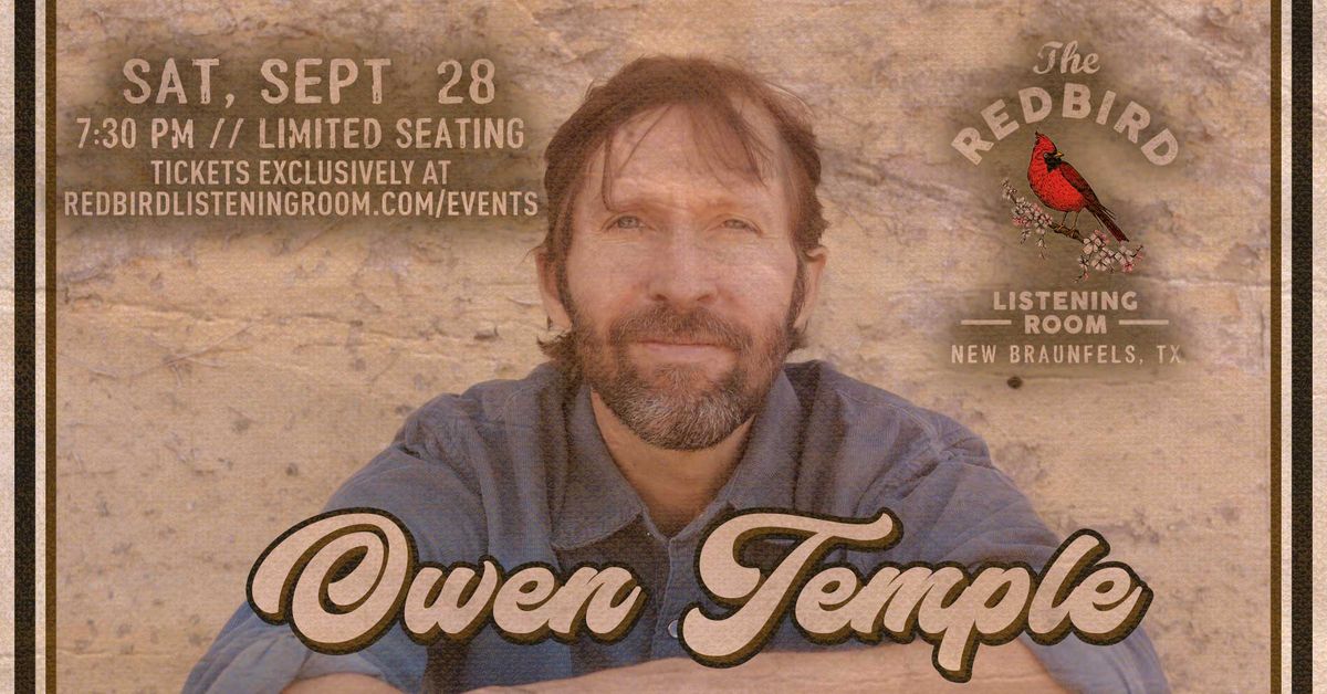 Owen Temple @ The Redbird - 7:30 pm