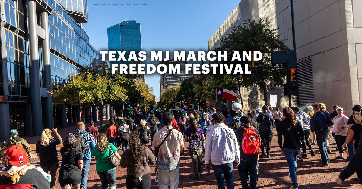 2024 Texas MJ March & Freedom Festival