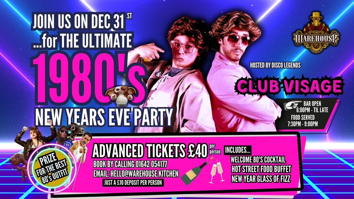 The ULTIMATE New Years Eve 80's Party!