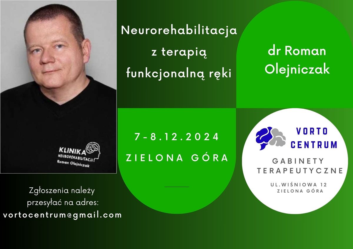 Neurorehabilitacja z terapi\u0105 funkcjonaln\u0105 r\u0119ki