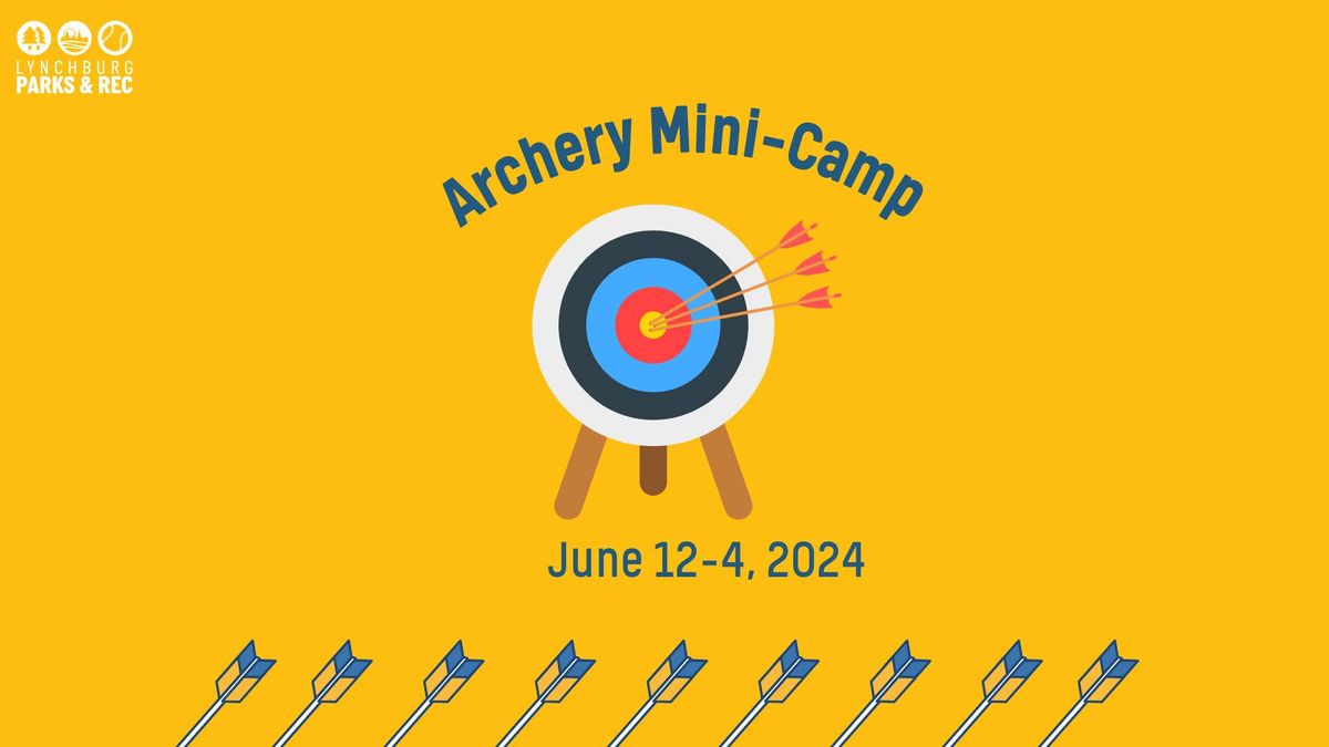 Archery Mini-Camp 