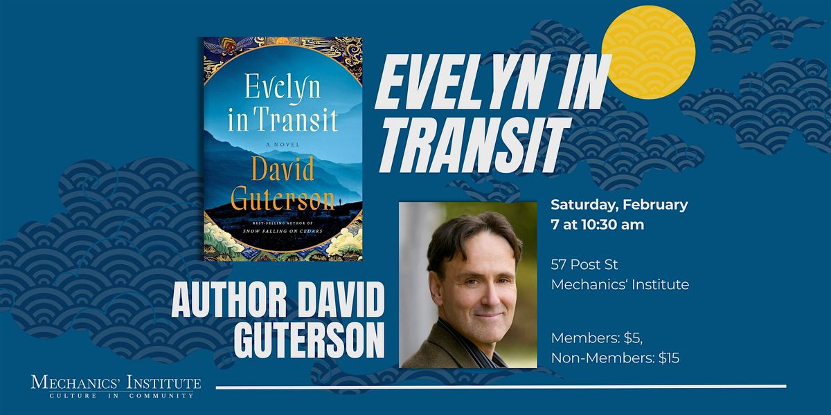 Evelyn in Transit with bestselling author David Guterson