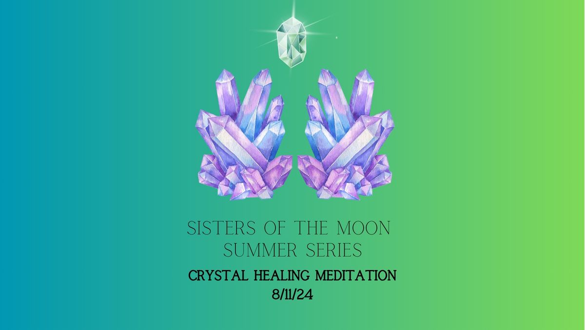 Crystal Healing Meditation 