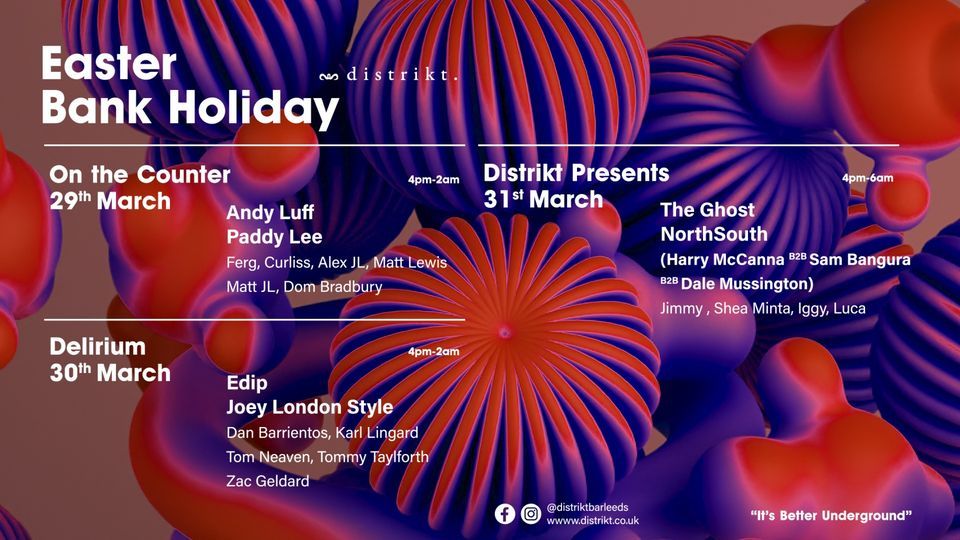 Distrikt presents: Easter Bank Holiday