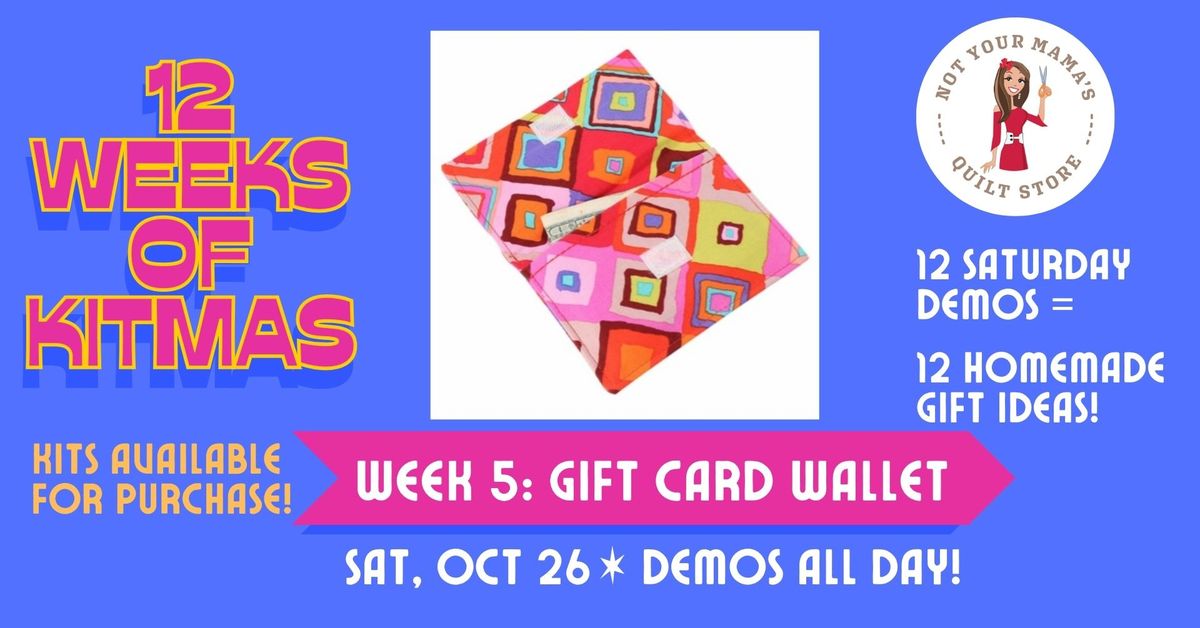 Kitmas Week 5: Gift Card Wallet Demo