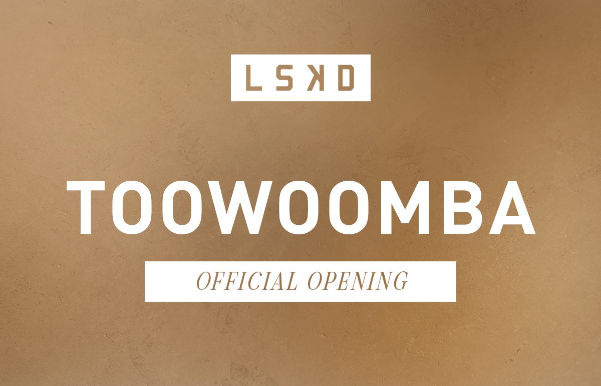LSKD Toowoomba Store Opening