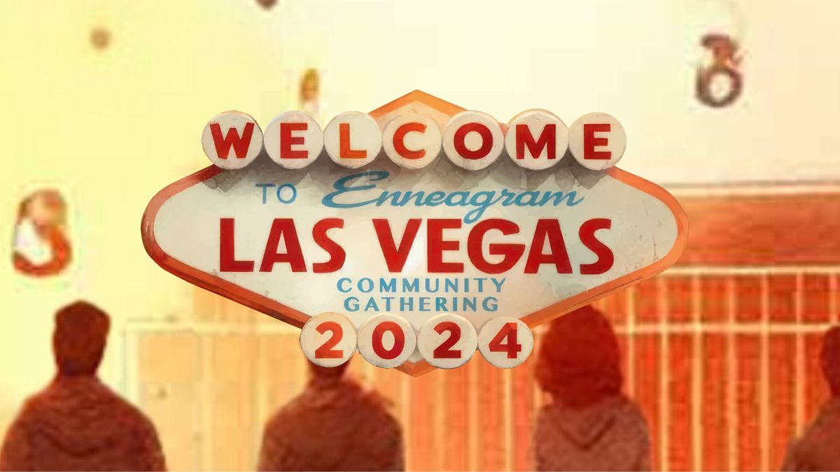  Las Vegas Enneagram Community Gathering Event