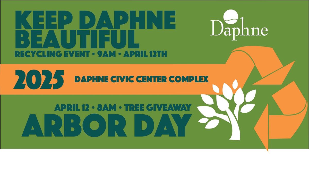 Arbor Day Tree Giveaway & Keep Daphne Beautiful Day