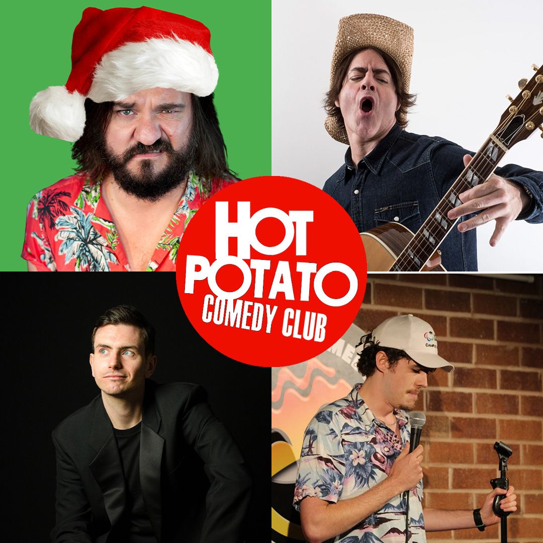 Xmas Special Hot Potato Comedy Club 