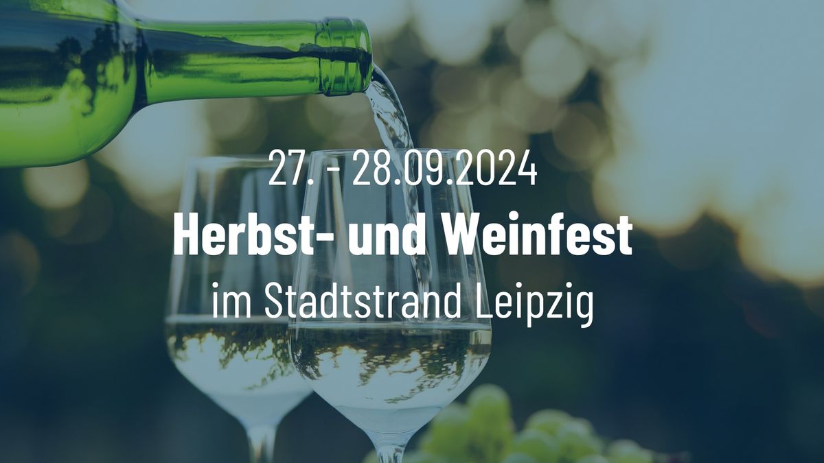 Herbst- und Weinfest im Stadtstrand Leipzig 