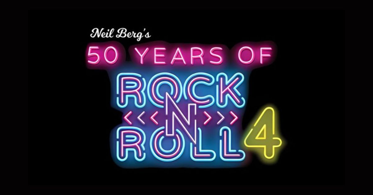 Neil Berg\u2019s Fifty Years of Rock & Roll \u2013 Part 4