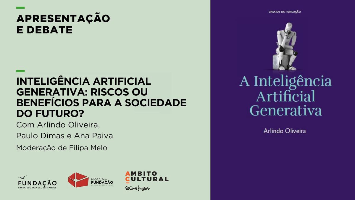 "Intelig\u00eancia Artificial Generativa: Riscos ou Benef\u00edcios Para a Sociedade do Futuro"