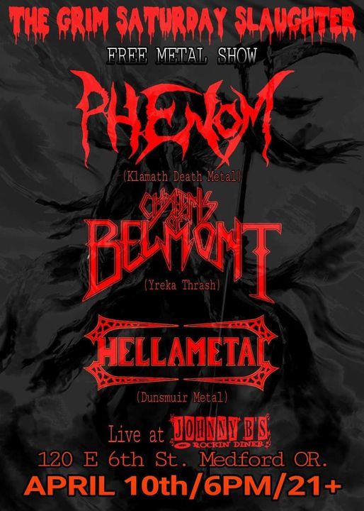 Phenom, Chains of Belmont, & Hellametal Live at Johnny B's