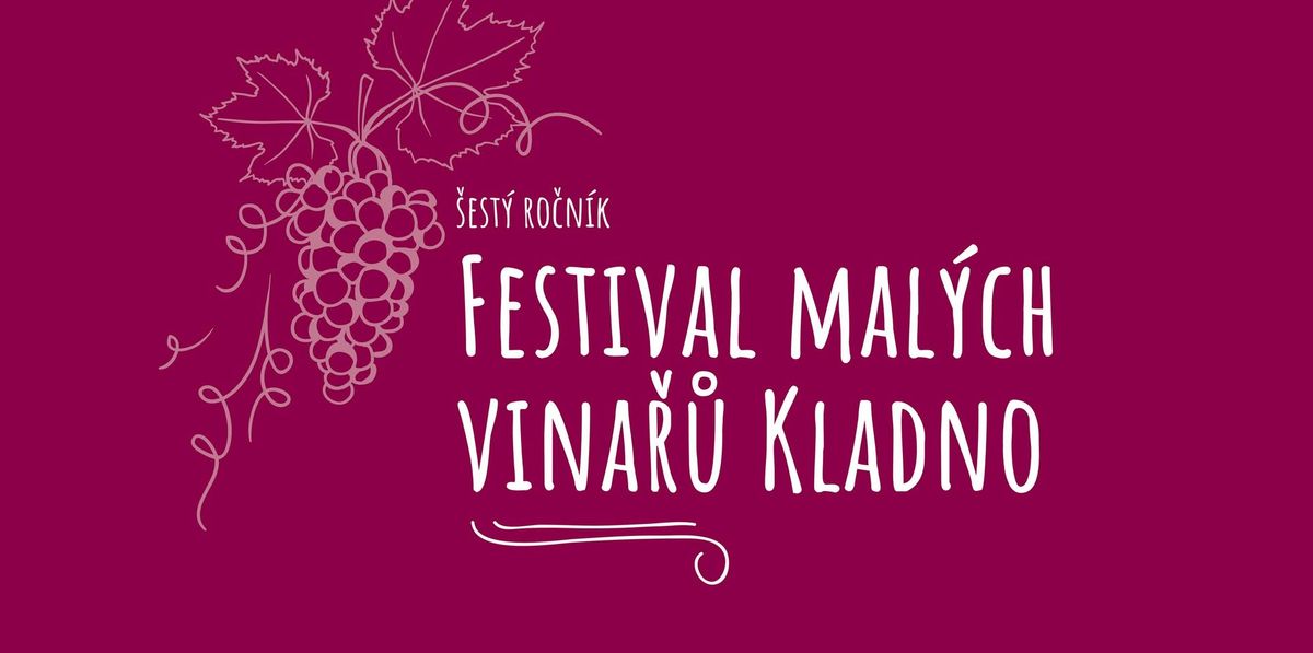 Festival mal\u00fdch vina\u0159\u016f Kladno \u2013 6. ro\u010dn\u00edk