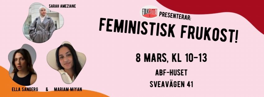 Folkrummet presenterar: Feministisk frukost!