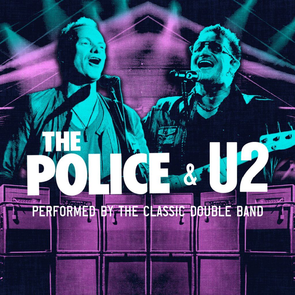 The Police & U2 - Performed by the Classic Double - Liverpool