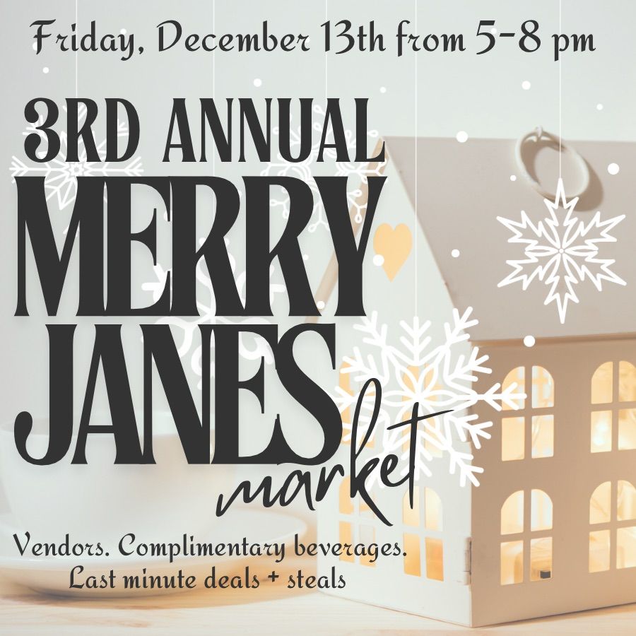 Merry Janes 3rd annual market 