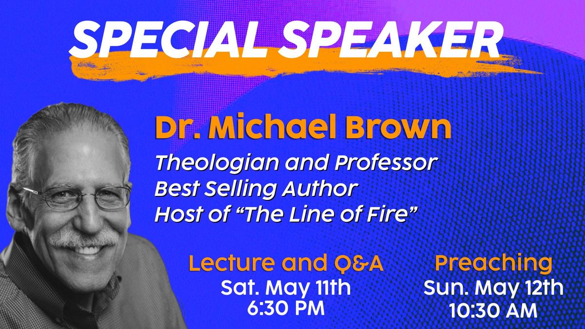 DGT SPECIAL SPEAKER: Dr. Michael Brown
