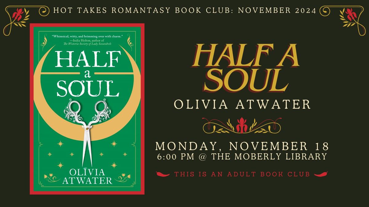 Hot Takes Romantasy Book Club: Half A Soul