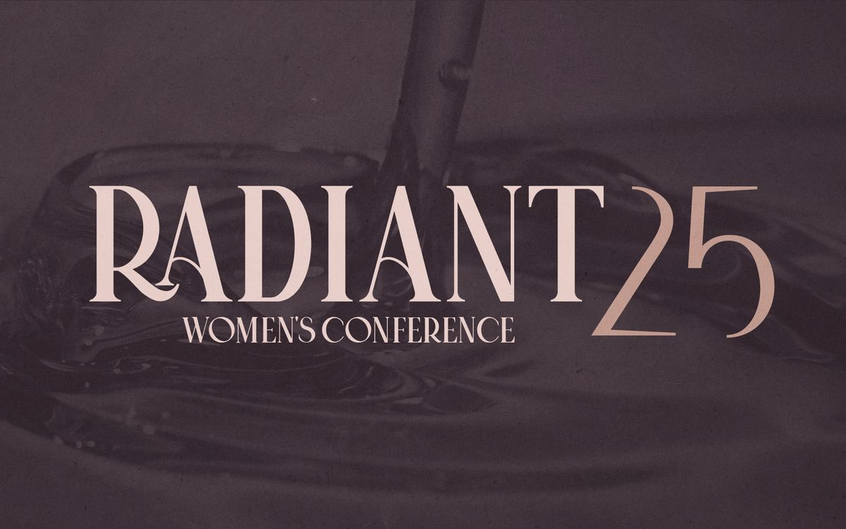 RADIANT Women's Conference '25