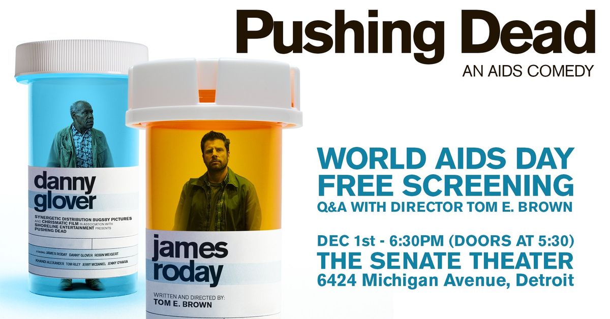 Pushing Dead: An AIDS Comedy - World AIDS Day FREE film screening