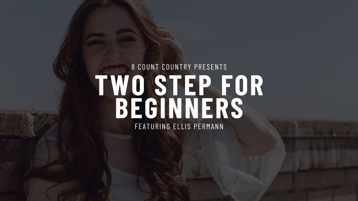 Two Step for Beginners